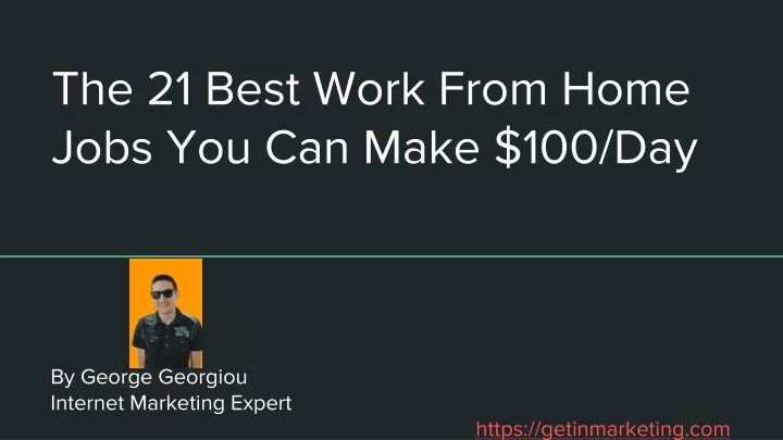 the 21 best work from home jobs you can make 100 day
