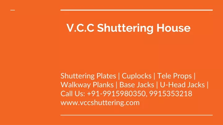 v c c shuttering house