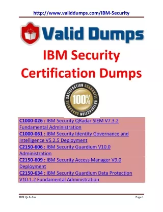 IBM Security C1000-026 | C1000-061 | C2150-606 | C2150-609 | C2150-634  Certification Dumps Questions & Answers