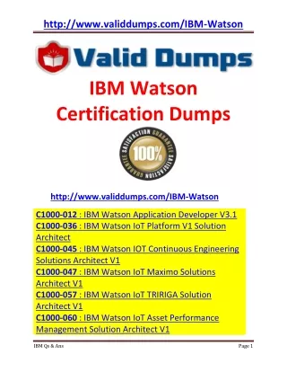 IBM Watson : C1000-012 | C1000-036 | C1000-045 | C1000-047 | C1000-057 | C1000-060 Certification Dumps Questions