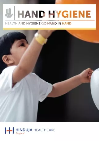 Hand Hygiene: Health and hygiene go hand in hand.