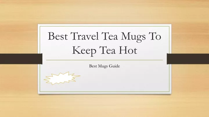 best travel tea mugs to keep tea hot