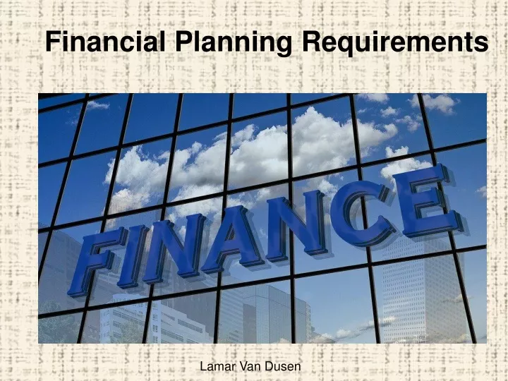 financial planning requirements