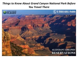 Things to Know About Grand Canyon National Park Before You Travel There
