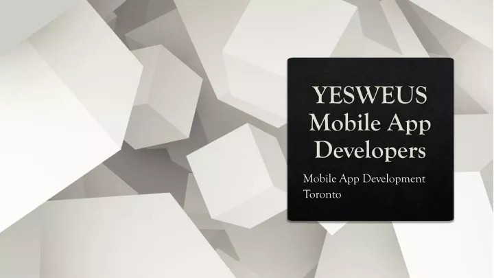 yesweus mobile app developers