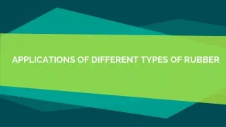 applications of different types of rubber