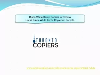Black-White Xerox Copiers in Toronto