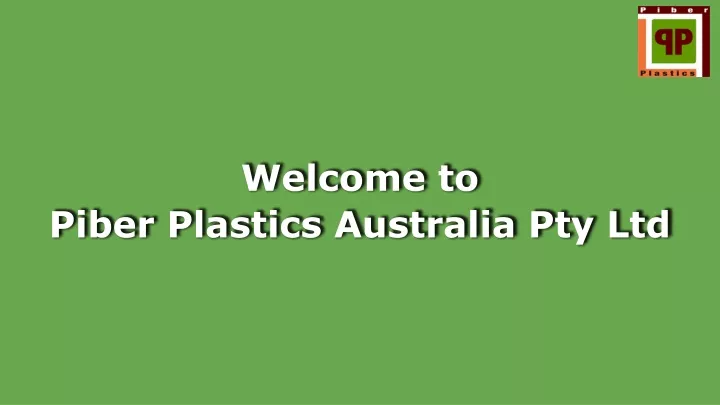 welcome to piber plastics australia pty ltd