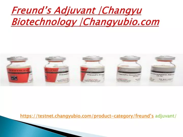 freund s adjuvant changyu biotechnology changyubio com