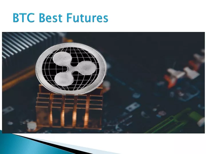 btc best futures
