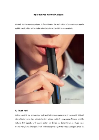 iq touch pod vs uwell caliburn