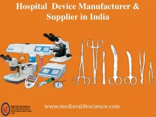 Medical Device Manufacturer & Supplier in India | Medi Era Life Science