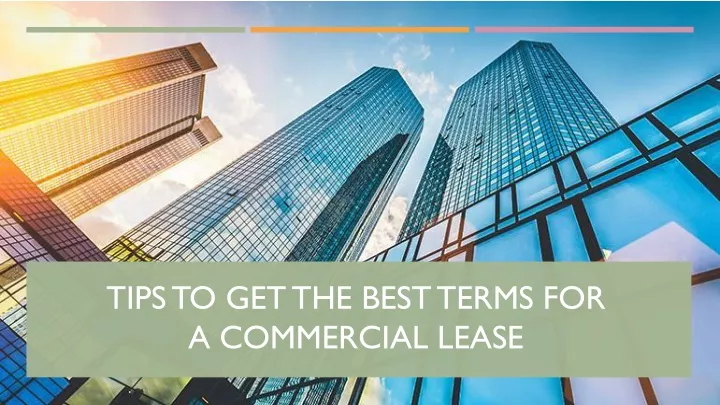tips to get the best terms for a commercial lease