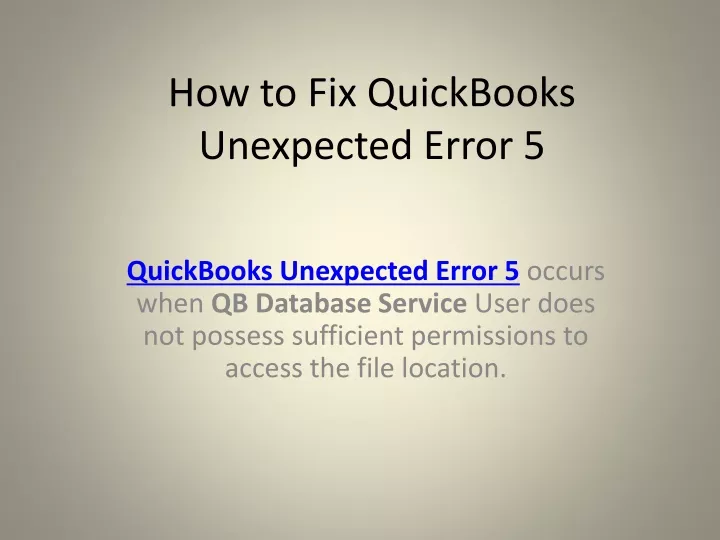 how to fix quickbooks unexpected error 5
