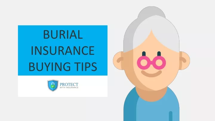 burial insurance buying tips