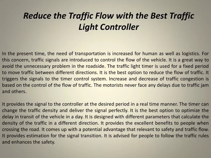 reduce the traffic flow with the best traffic