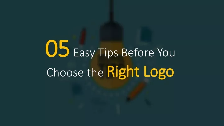 05 easy tips before you choose the right logo