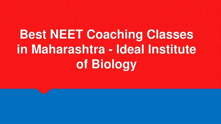 best neet coaching classes in maharashtra ideal institute of biology