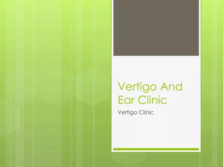 vertigo and ear clinic