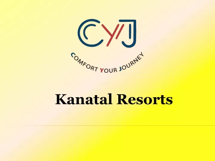 kanatal resorts