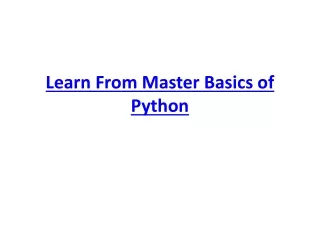 Learn From Master Basics of Python