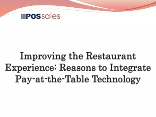 Improving the Restaurant Experience: Reasons to Integrate Pay-at-the-Table Technology