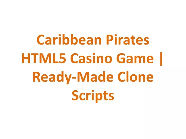 caribbean pirates html5 casino game ready made clone scripts