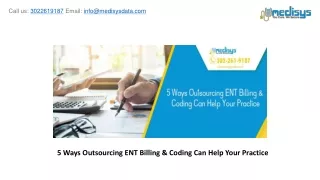 5 ways outsourcing ent billing coding can help your practice
