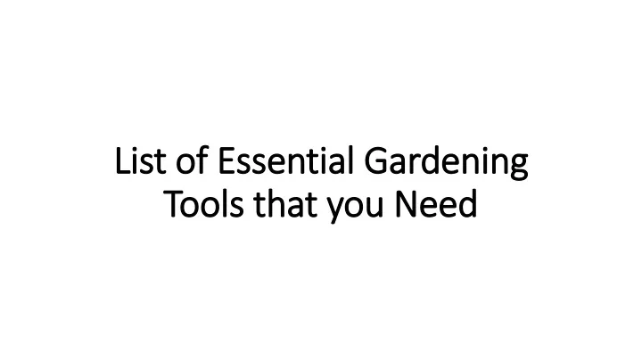 list of essential gardening tools that you need