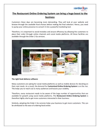The Restaurant Online Ordering System can bring a huge boost to the business