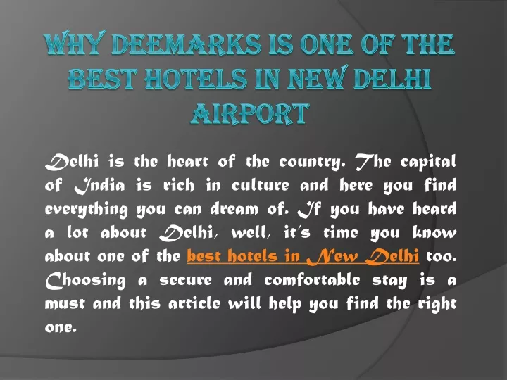 why deemarks is one of the best hotels in new delhi airport
