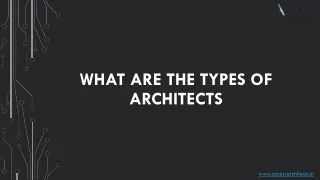 What Are the Types of Architects?