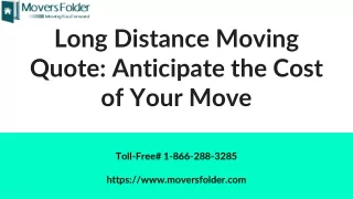 long distance moving quote anticipate the cost of your move