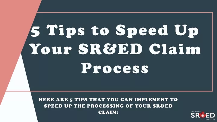 5 tips to speed up your sr ed claim process