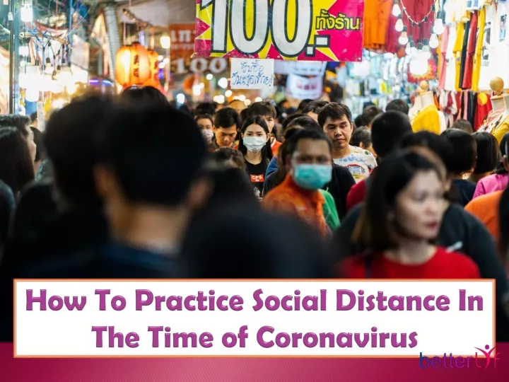 how to practice social distance in the time of coronavirus