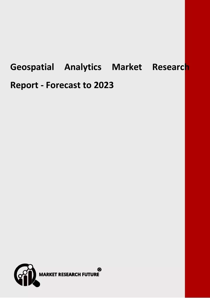 geospatial analytics market research report