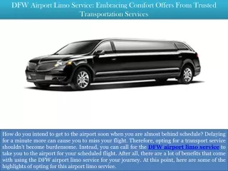 DFW Airport Limo Service Embracing Comfort Offers From Trusted Transportation Services