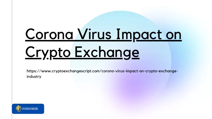 corona virus impact on crypto exchange