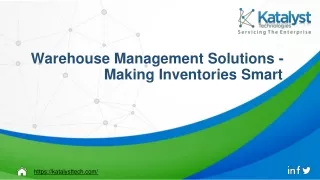 Warehouse Management Solutions: Making Inventories Smart