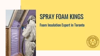 The Best Spray Foam Insulation Services By Spray Foam King