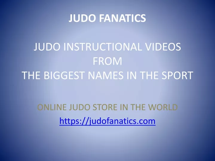 judo fanatics judo instructional videos from the biggest names in the sport