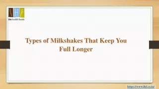 Types of Milkshakes That Keep You Full Longer 