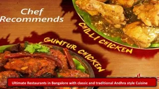 Ultimate Restaurants in Bangalore with classic and traditional Andhra style Cuisine