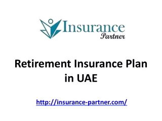 Best Retirement insurance plans in UAE-Insurance Partner