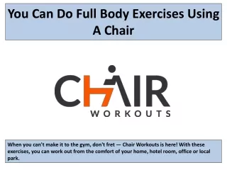 You Can Do Full Body Exercises Using A Chair