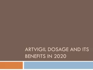 Artvigil dosage and its benefits in 2020