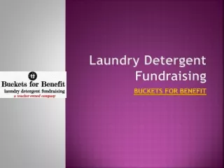 Laundry Detergent Fundraising - Buckets For Benefit