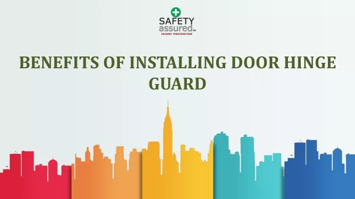 benefits of installing door hinge guard