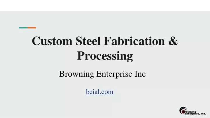 custom steel fabrication processing
