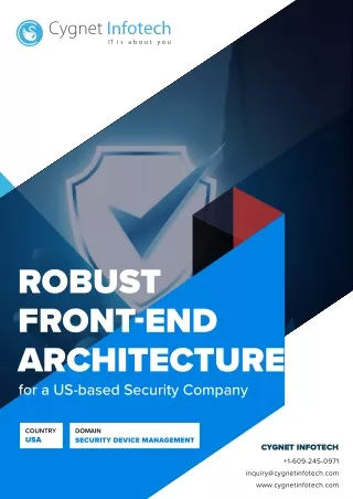Robust Front-end Architecture for a US-based Security Company